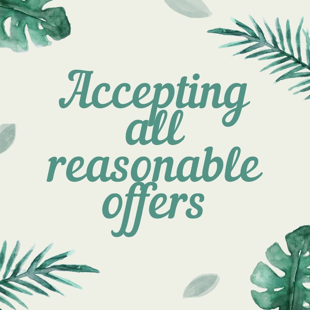 Accepting reasonable offers!